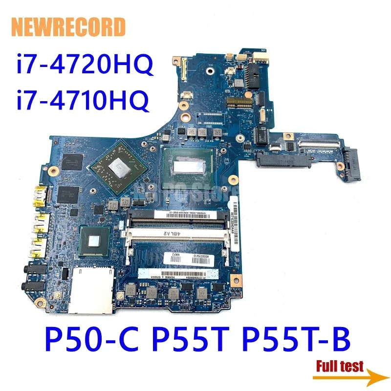 For TOSHIBA Satellite P50-C P55T P55T-B H000075410 H000071910 VG20SQG 20CQG MB Laptop Motherboard I7-4720HQ /i7-4710HQ