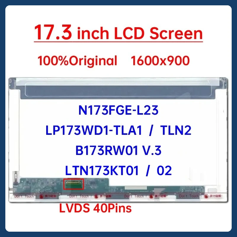 17.3 Inch HD Laptop LCD Screen N173FGE-L23 LP173WD1-TLA1 B173RW01 V.3 LTN173KT01 LTN173KT02 LP173WD1-TLN2 Display Matrix Panel