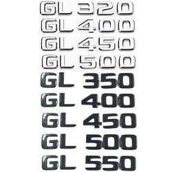 ABS Car Trunk Letters Logo Emblem Badge Decals Sticker For Mercedes Benz GL Class GL350 GL400 GL450 GL500 GL550 GL320 X166 X164