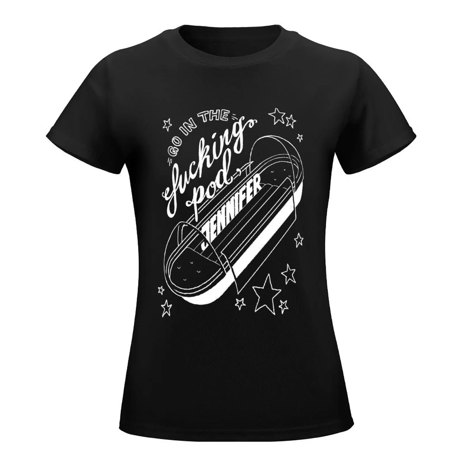 Get in the Pod, Jennifer (White Lines) T-Shirt tops female graphics t-shirts for Women cotton