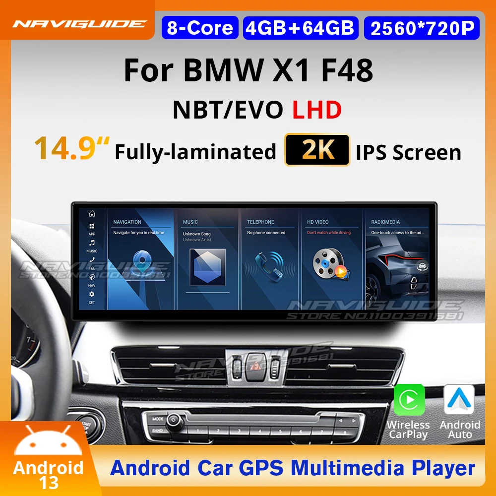 

NAVIGUIDE 14,9 ''2500*720P Android13 Беспроводной для BMW 1X F48 NBT/EVO LHD 2016-2019 CarPlay Автомобильный мультимедийный плеер GPS