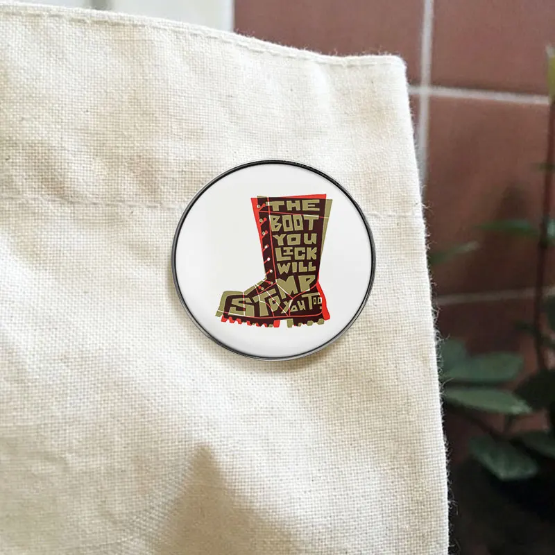 The Boot You Lick Will Stomp On You Text UV Printing Pin Punk Slogan Brooch Lapel Badge Jewelry Gift For Music Fan