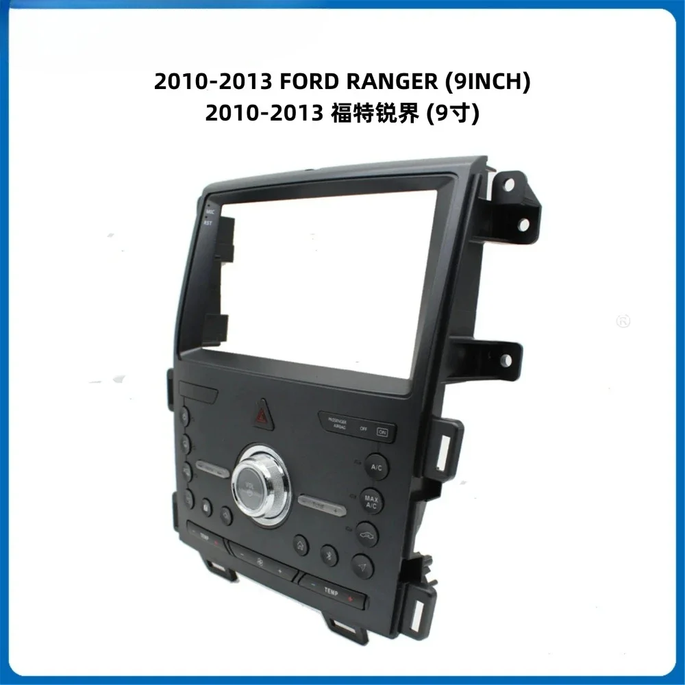 for 2010-2013 FORD RANGER Car Radio MP5 Player Panel Fascia 9 inch 2Din Stereo Player Install Surround Panel Dash Kit GPS Frame