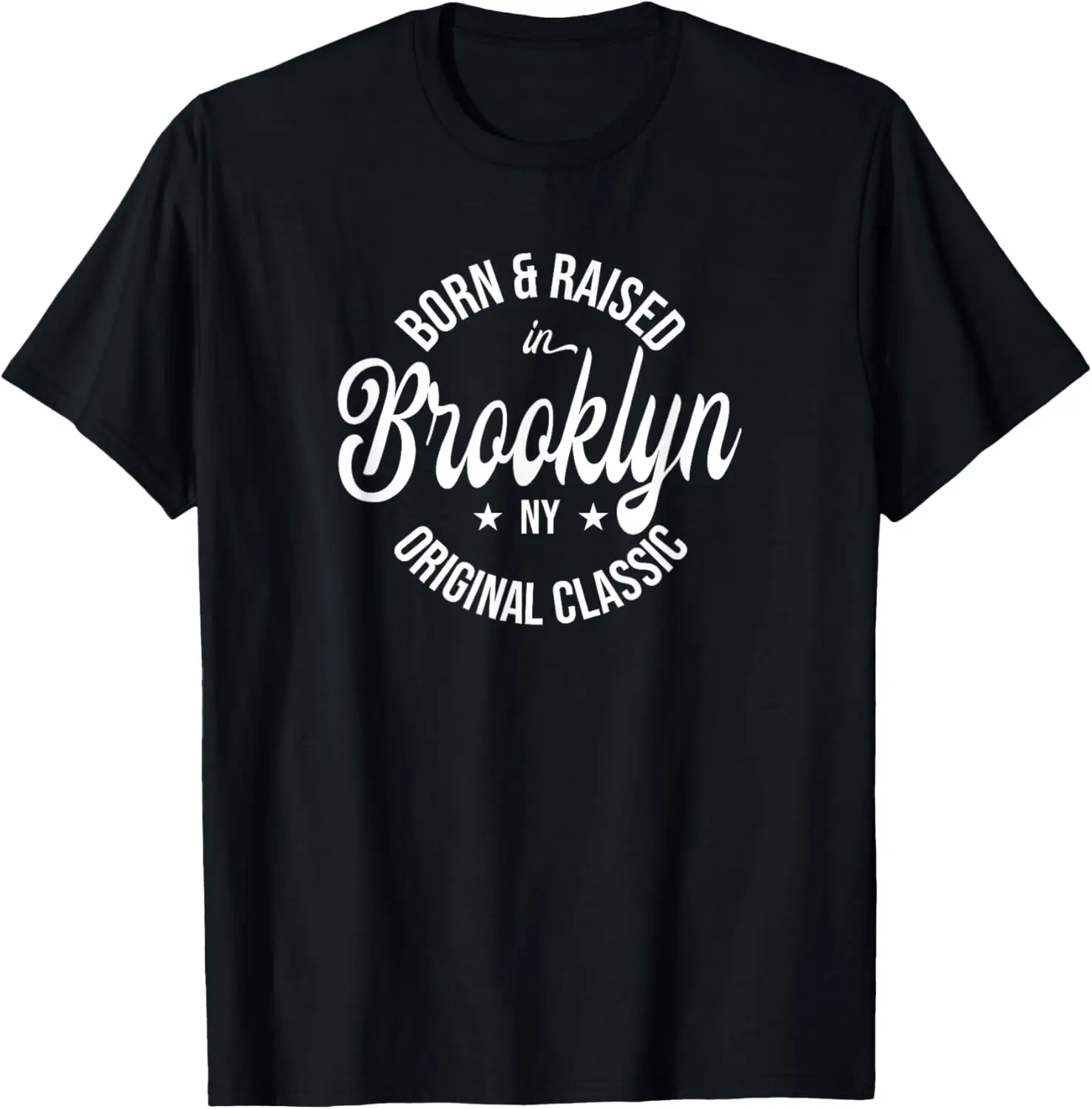 Born and Raised in Brooklyn T-Shirt