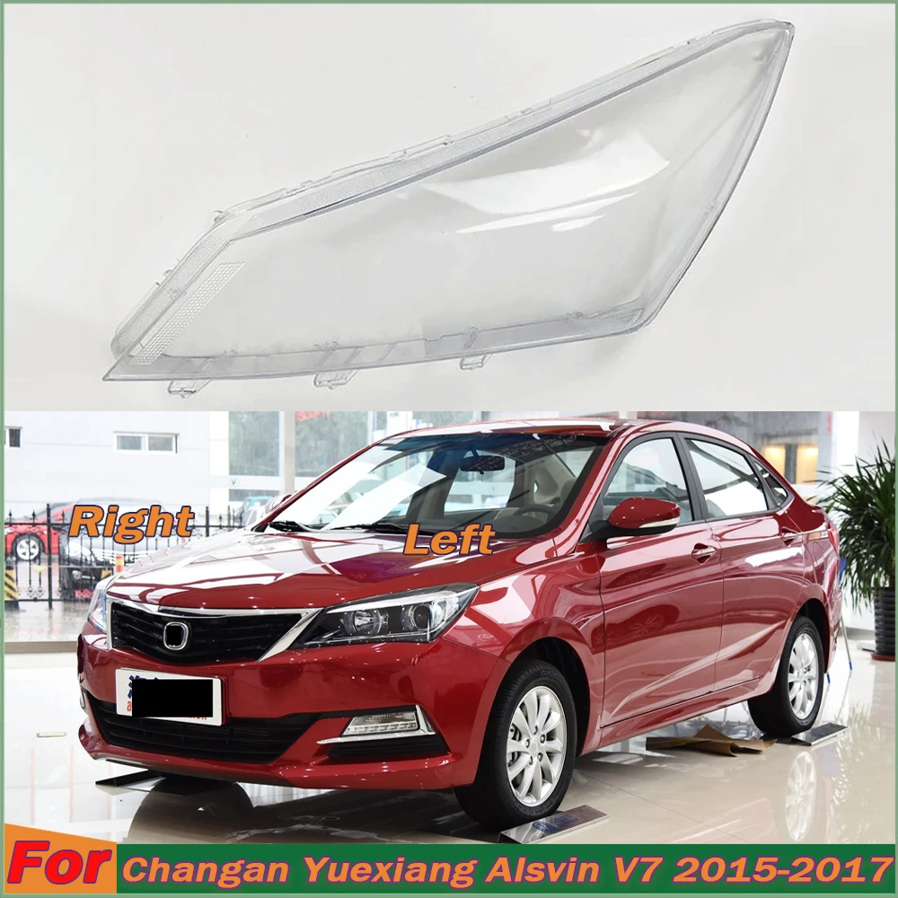 Headlight Cover Transparent Lens For Changan Yuexiang/Alsvin V7 2015 2016 Headlamp Shell Replace Original Lampshade Plexiglass