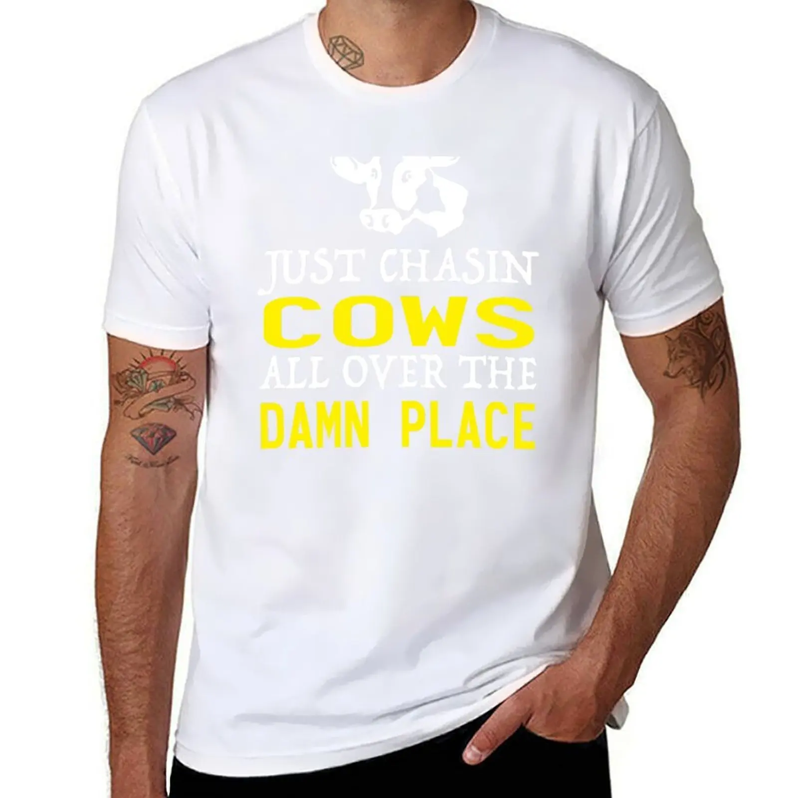 

Just chasin cows all over the damn place T-Shirt graphic t shirts for man man t shirts graphic T-Shirt