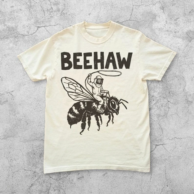 Summer Hot Sale Beehaw T-shirt Funny Beekeeper Rodeo Riding T-shirt Hip Hop Streetwear Top Y2K Gothic Cotton Oversized T-shirts