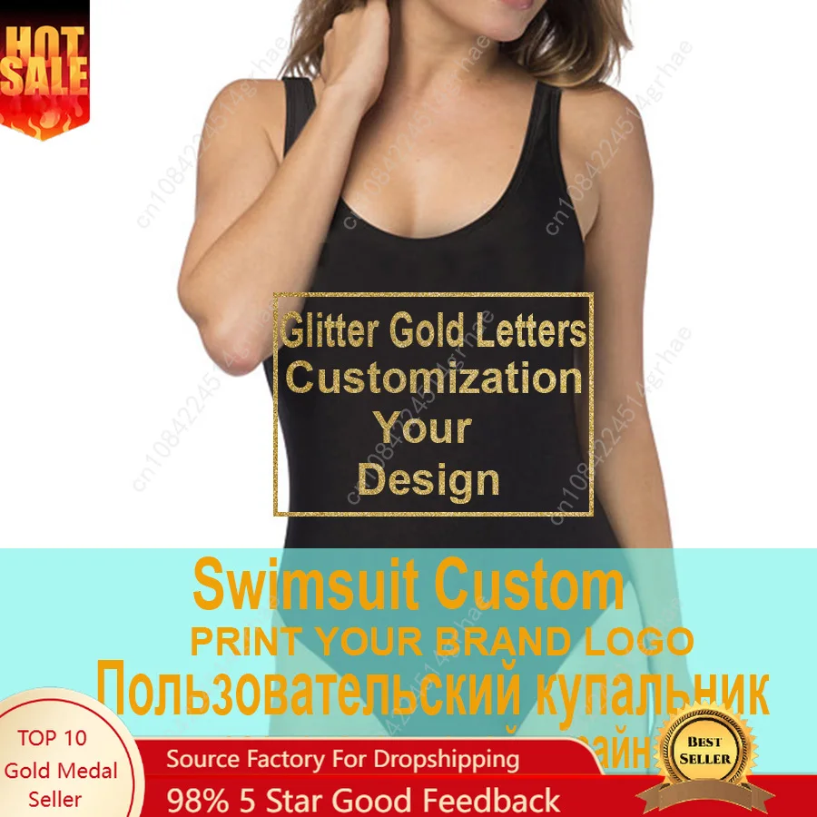 

Women Beachwear Print Your OWN Design Brand Logo/Picture Glitter Gold Letter Custom One Piece Swimsuits Bathing Suit Bikini