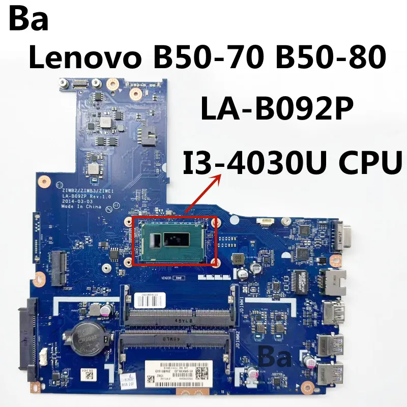 

For Lenovo B50-70 B50-80 Laptop Motherboard.with CPU:I3-4030U. LA-B092P