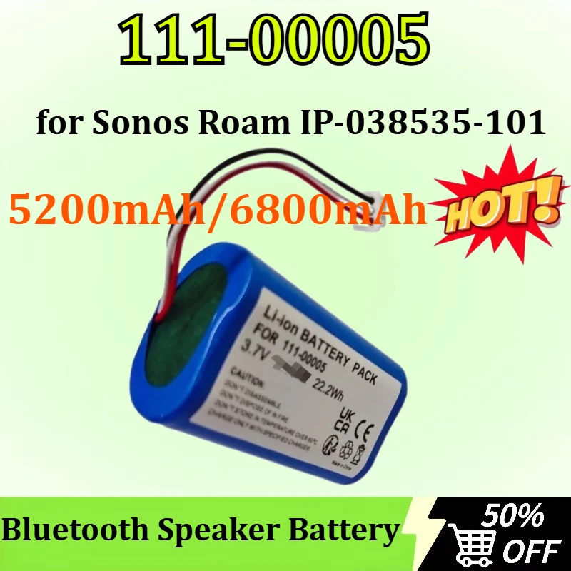 

Newly upgraded 111-00005 3.7V 5200mAh/6800mAh Replacement Bluetooth Speaker Battery for Sonos Roam IP-038535-101