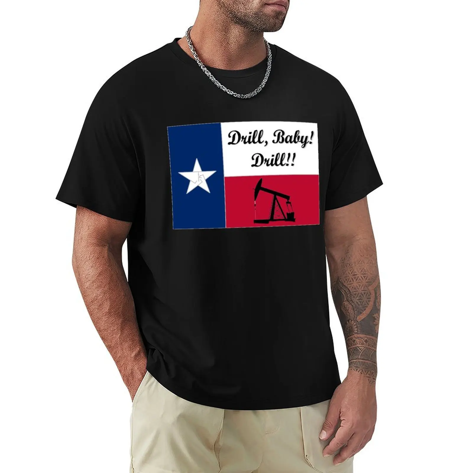 Drill Baby Drill Texas Oil T-Shirt Large Size Casual Tee Shirt