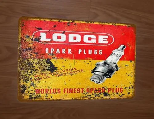 Lodge Spark Plugs Vintage Look Worlds Finest 8x12 Metal Wall Sign