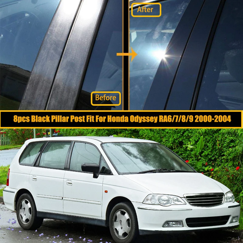 8Pcs for Honda Odyssey RA6 7 8 9 2000 2001-2004 Glossy Black Car Door Trim Pillar Posts Cover Kits Stickers Window Decoration