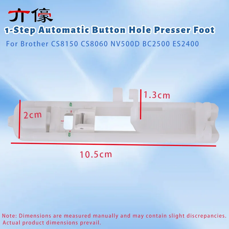 #XC2691051 1-Step Automatic Button Hole Presser Foot For Brother CS8150 CS8060 NV500D BC2500 ES2400 Sewing Machine Accessories