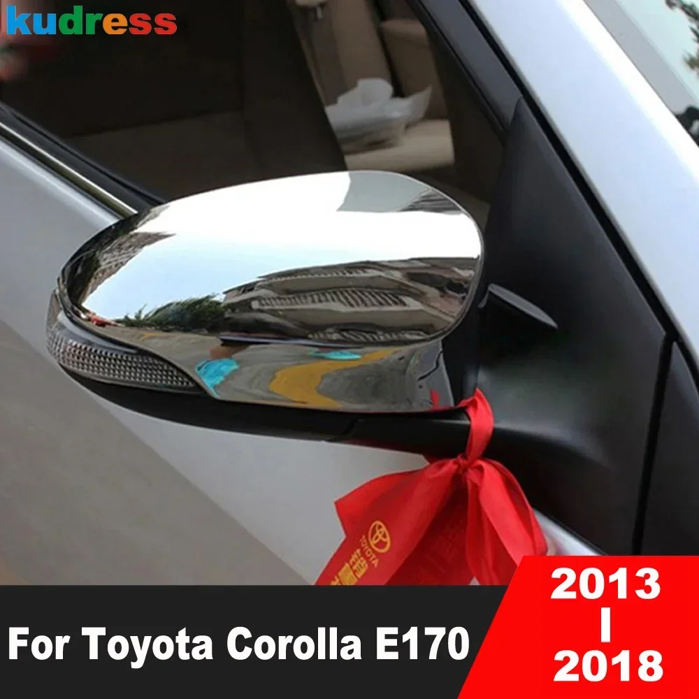 Rearview Mirror Cover Trim For Toyota Corolla E170 sedan 2013 2014-2016 2017 2018 Chrome Side Wing Mirrors Cap Car Accessories