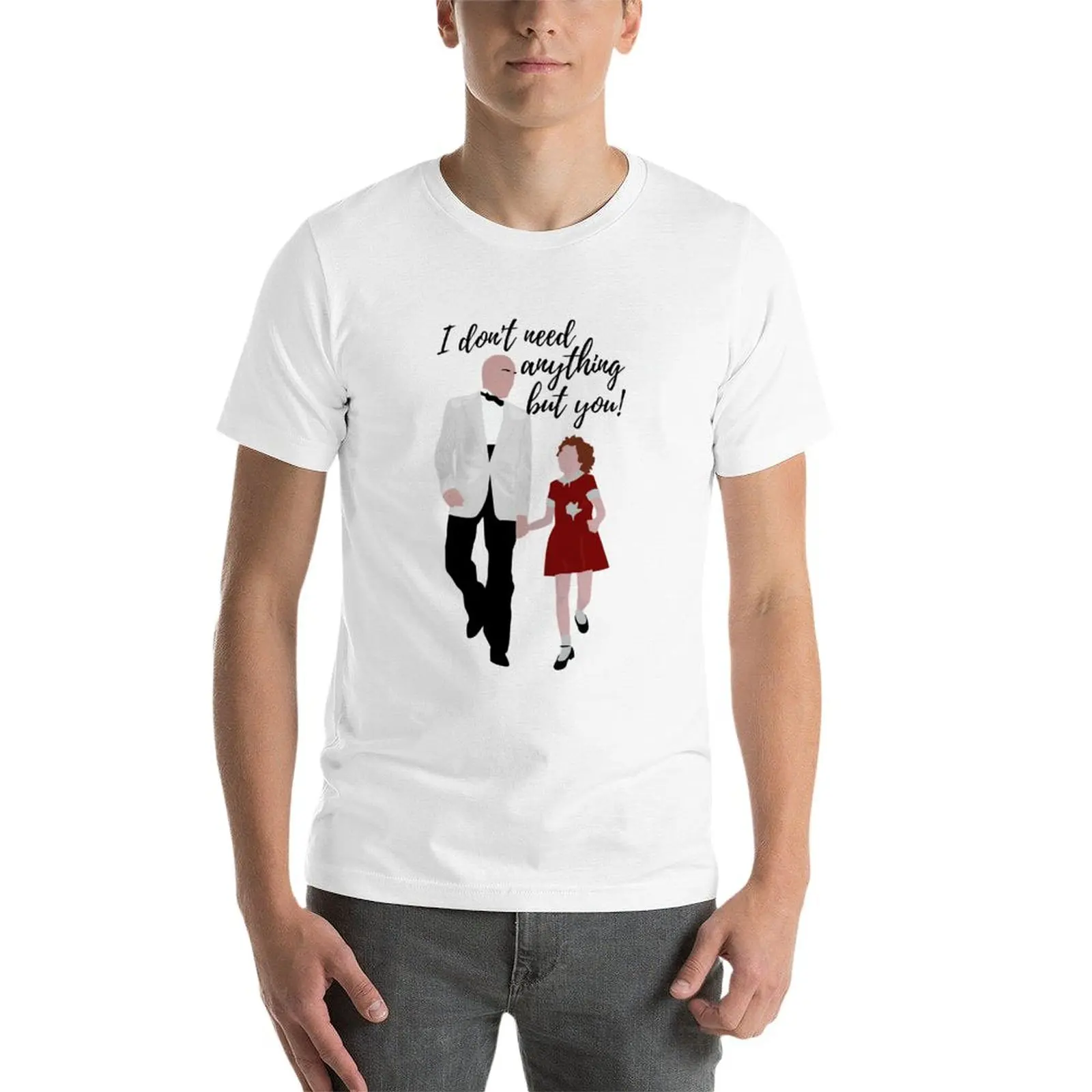New Annie - I Don't Need Anything But You T-Shirt sublime t shirt anime clothes mens graphic t-shirts