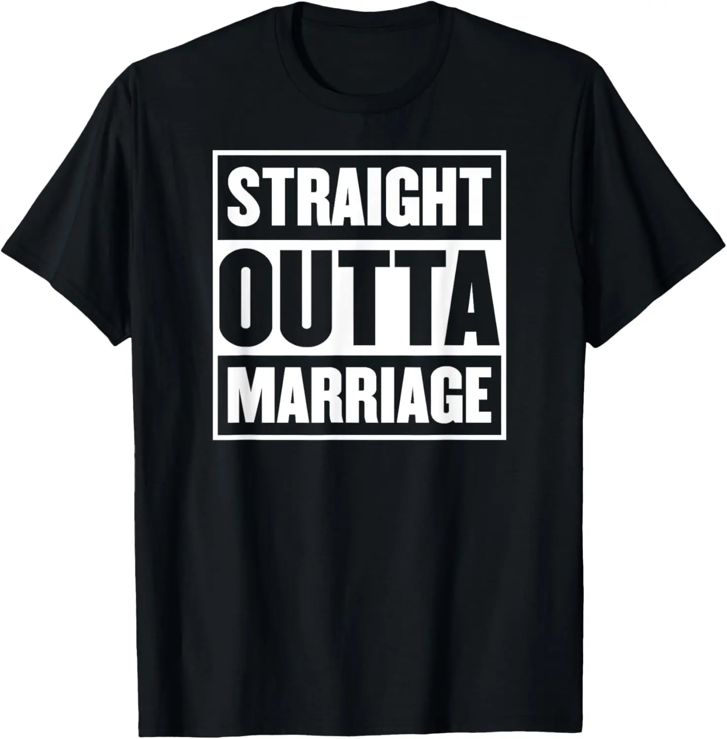 Straight Outta Marriage - Funny Divorce Party Announcement T-Shirt