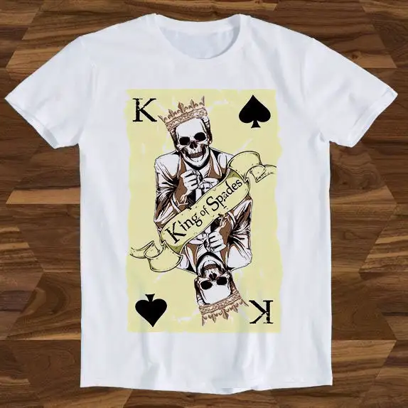 King Of Spades s Present Skull Slogan Joke Parody Hilarious Movie Meme Funny T Shirt T195