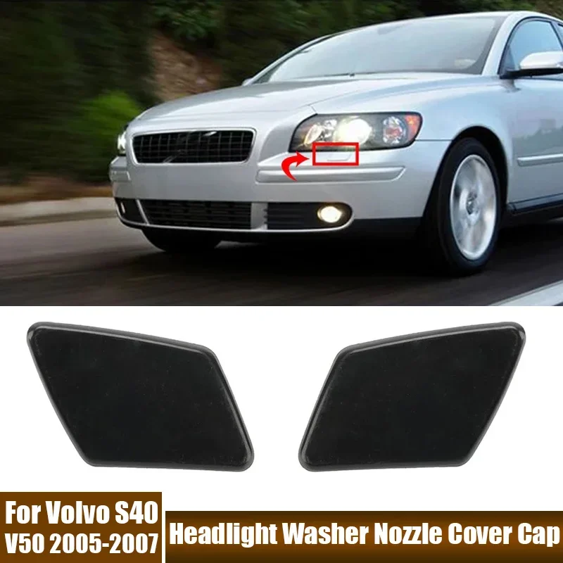 Left & Right Front Bumper Headlight Washer Nozzle Spray Jet Cover Cap Fit For Volvo S40 V50 20005 2006 2007 #39991798, 39991799