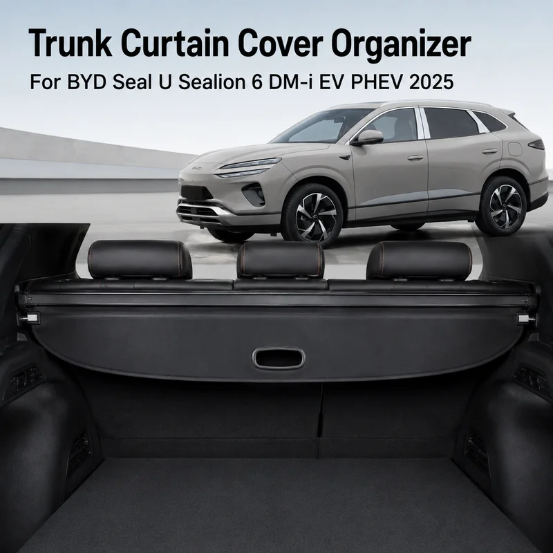Trunk Curtain Cover Organizer For BYD Seal U Sealion 6 DM-i EV PHEV 2025 Rear Rack Partition Shelter Shield Shade Cargo Storage