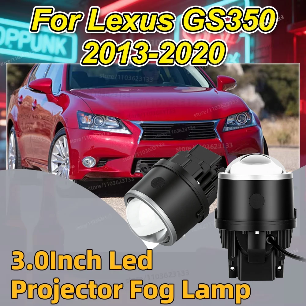 3.0 Inch LED Lens Fog Lights 500W For Lexus GS350 2013 2014 2015 2016 2017 2018 2019 2020