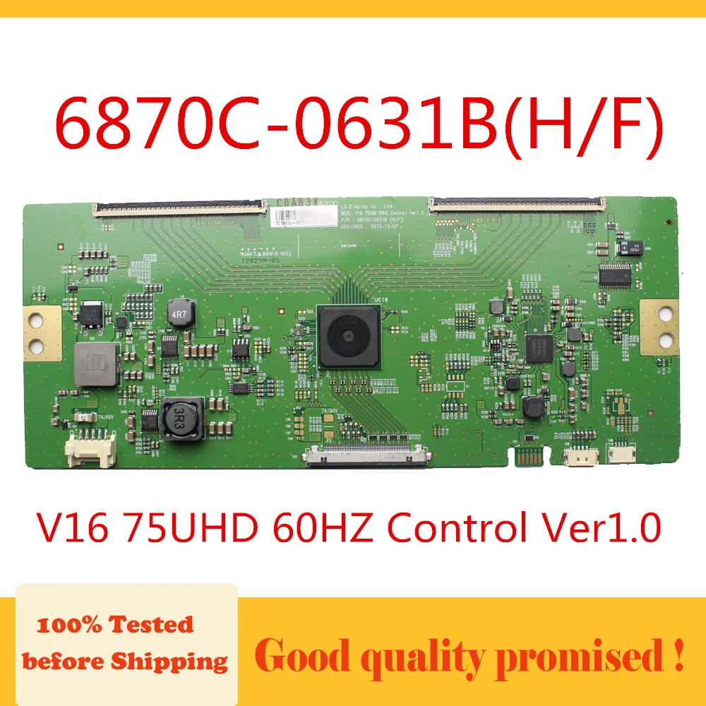 

Tcon Board 6870C-0631B(H F) V16 75UHD 60HZ Control Ver1.0 TV Board for For 75 Inch TV Original Logic Board T-con 6870C-0631B