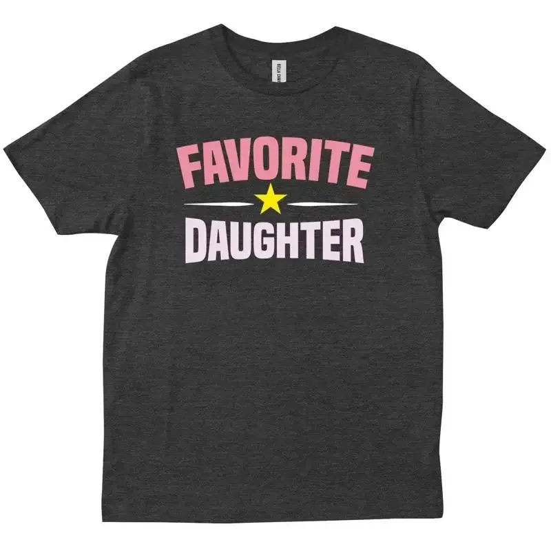 I Am The Favorite Daughter On A King Best For Girl T shirt