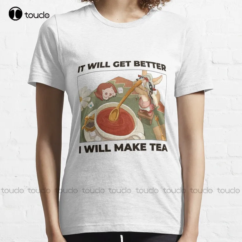 It Will Get Better - I Will Make Tea - Made In Abyss - Nanachi & Mitty Classic T-Shirt T Shirts Digital Printing Tee Shirts New