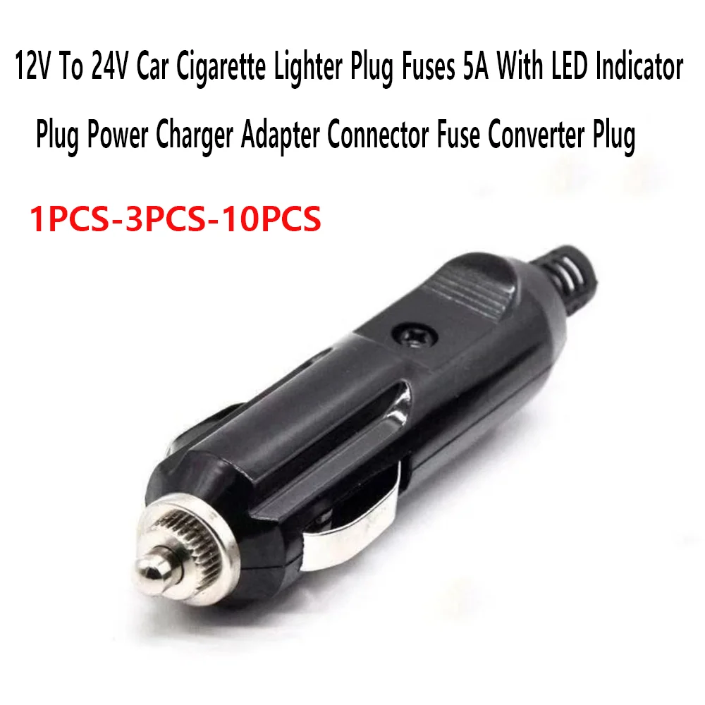 1-3-5-10 Pcs 12V To 24V Car Cigarette Lighter Plug Fuses 5A With LED Indicator Plug Power Charger Adapter Connector Fuse