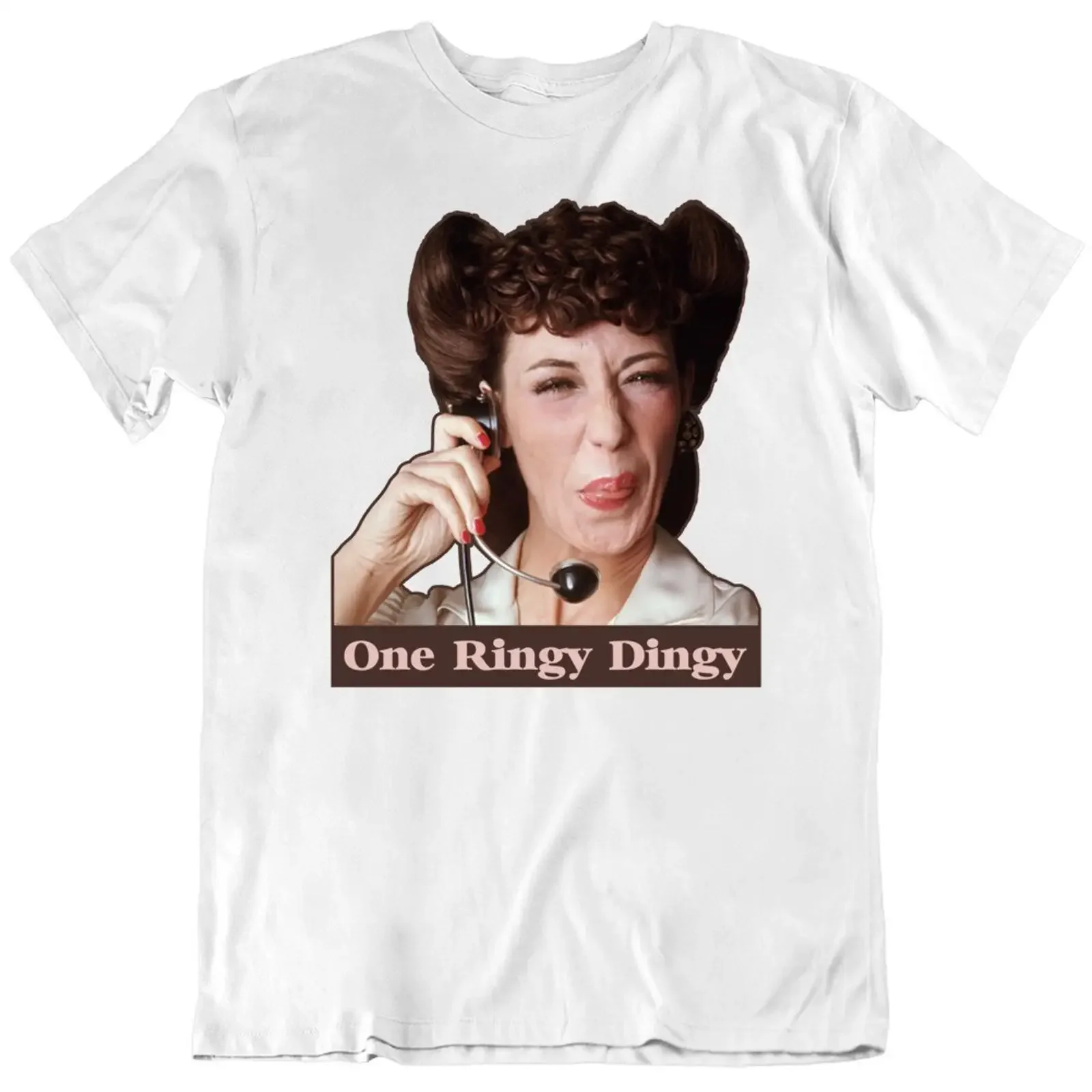 Ernestine Lily Tomlin One Ringy Dingy lustiges Fan T Shirt vintage Washed Breathable Unisex graphic Comfortable Soft Slightly