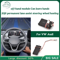 2Q0 permanent lane assist steering wheel hosting, off-hand module Can leave hands For VW AUDI 2Q0 980 653 C 2Q0980653