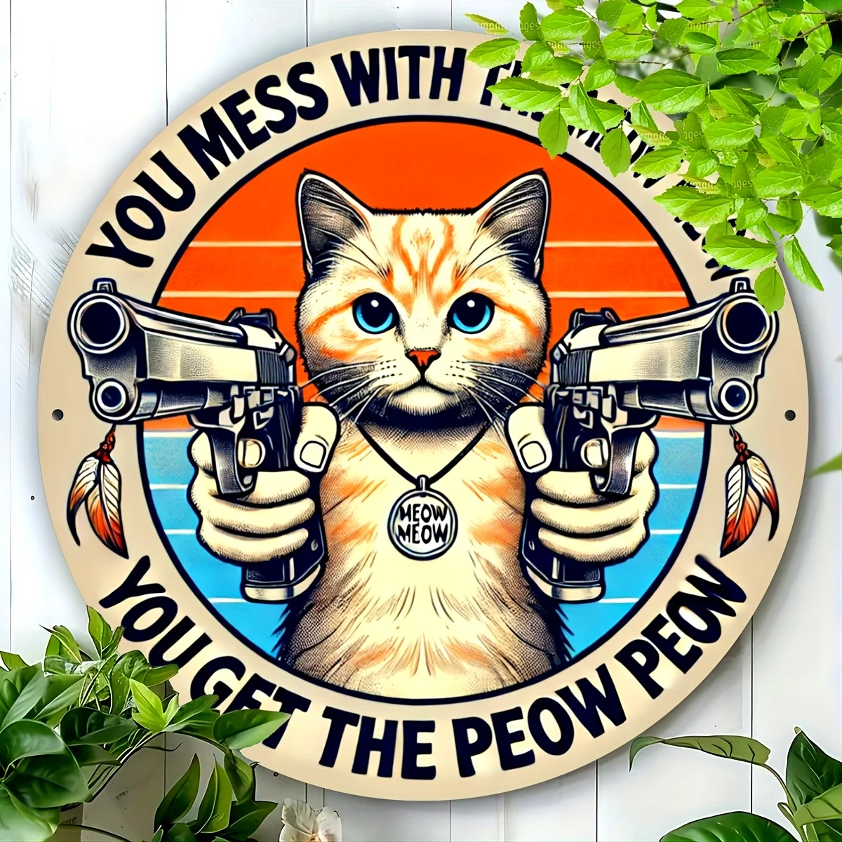 2D Flat - 1pc You Mess with the Meow You Get the Peow Pewter Metal Sign - Humorous Vintage Wall Decor for Home, Garden, - Detail 1