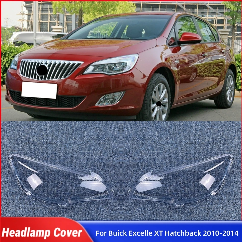 

Для Buick Excelle XT Hatchback 2010 2011 2012 2013 2014, внутренние запасные части автомобиля, линза, крышка фары