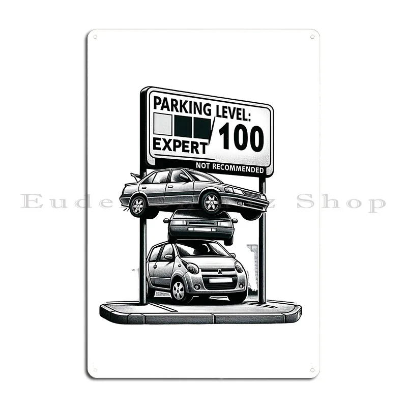 Parking Level Expert Metal Plaque Character Classic Wall Funny Rusty Tin Sign Poster