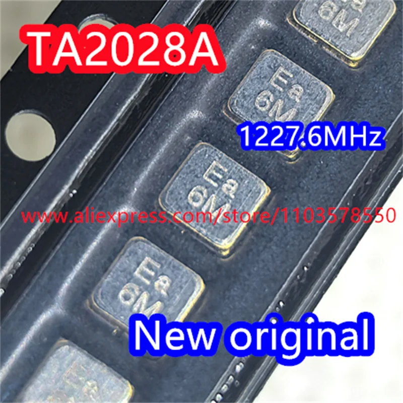 (10PCS)  TA2028A code Ea brand new original genuine 1227.6MHz packaged SMD SAW filterin stock