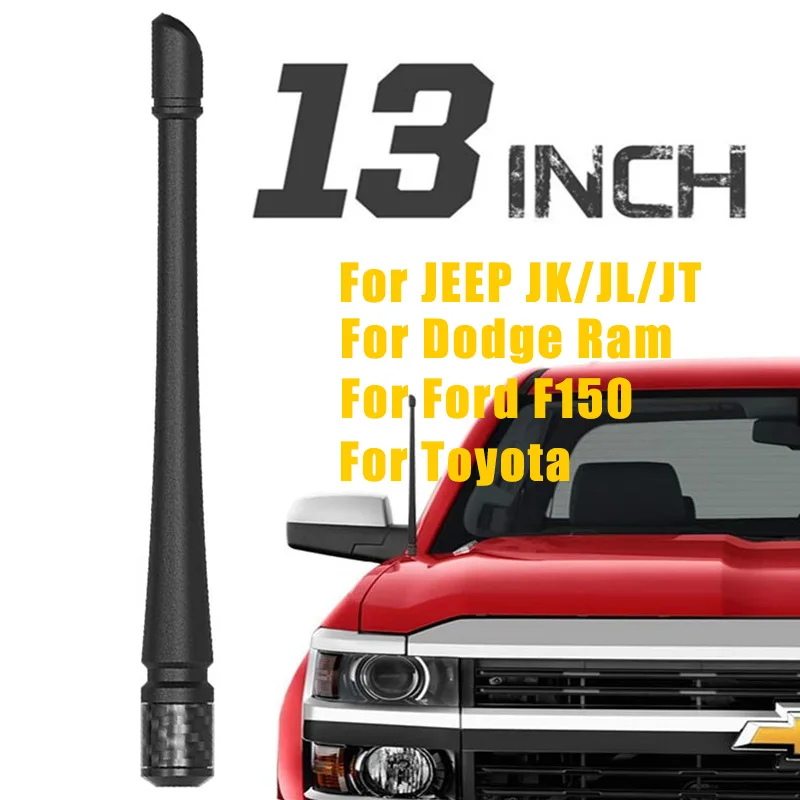 

13" AM FM Radio Antenna For Ford F150 Chevy SilveradoToyota Tundra Dodge Ram 1500 Jeep Wrangler JK JL 32CM Multi-model Universal