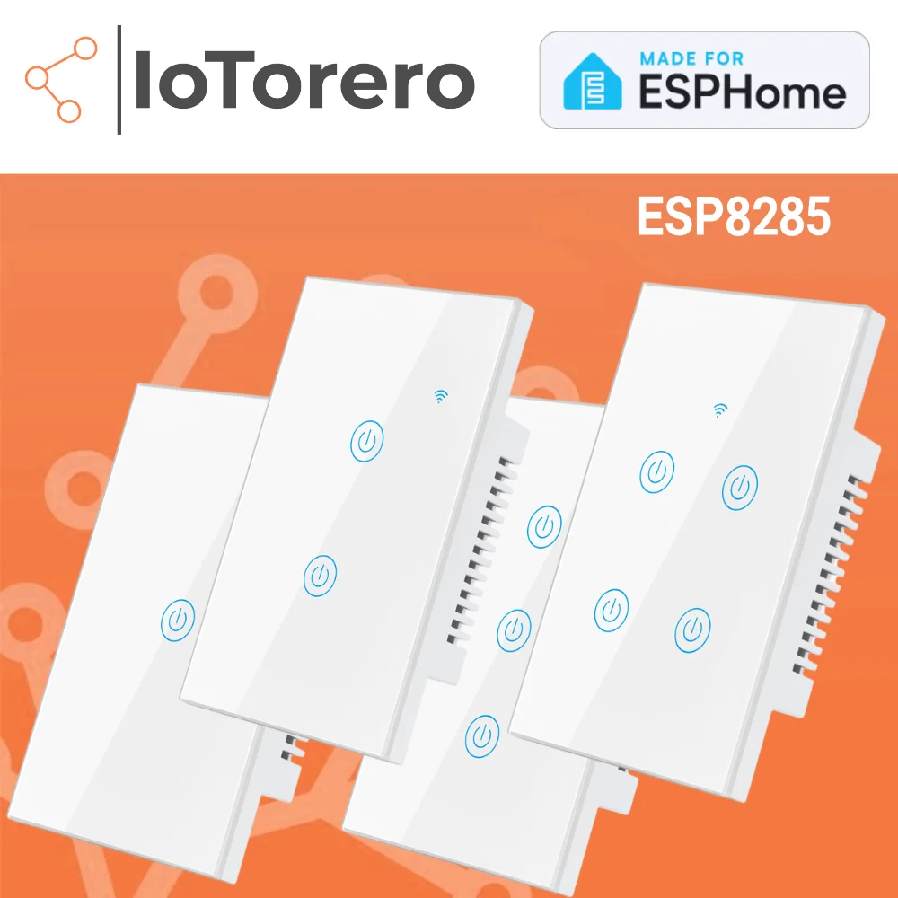

IoTorero Made For ESPHome Touch Wall Switch No Neutral needed ESP8285 Works With Home Assistant