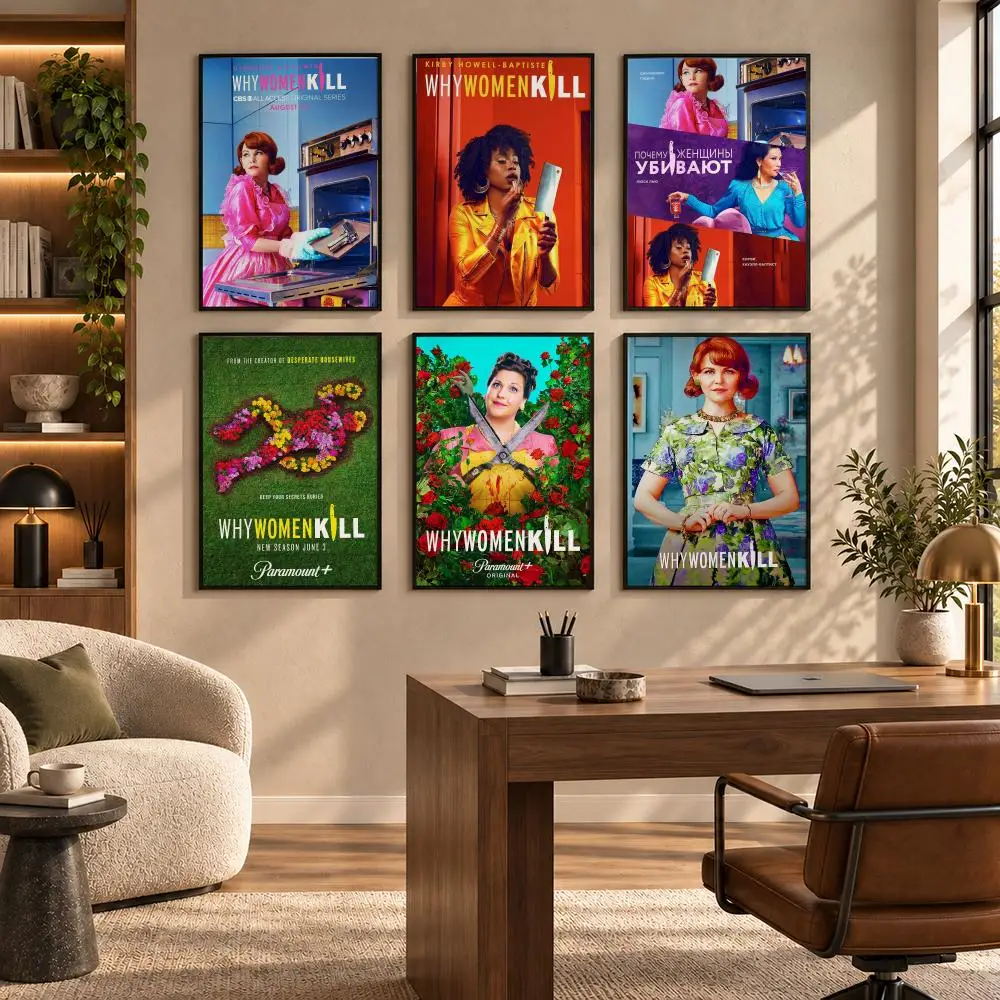 Why Women Kill Dark Comedy Drama Poster Self-adhesive Art Waterproof Paper Sticker Coffee House Bar Room Wall Decor