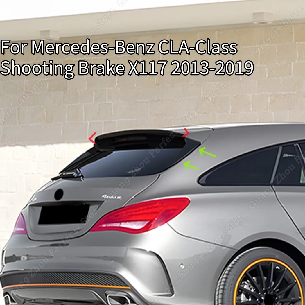 Rear Roof Spoiler Wing Rear Window Trunk Diffuser Tail Wing Decoration for Mercedes Benz CLA-Class Shooting Brake X117 2013-2019