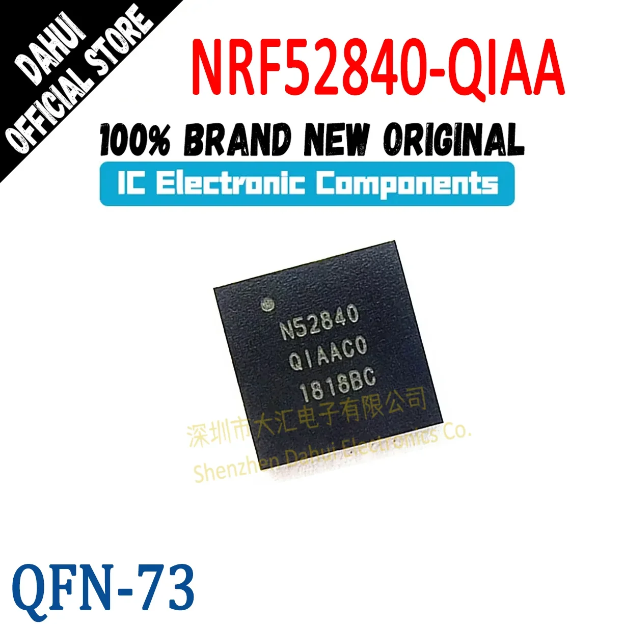 

NRF52840-QIAA NRF52840 N52840-QIAA N52840 QIAA NRF IC Chip QFN-73