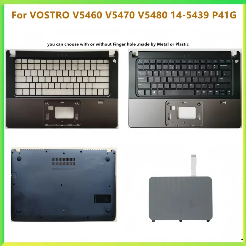 New Laptop Top Case Palmrest Upper Housing Bottom Cover Case Touch Pad For VOSTRO V5460 V5470 V5480 14-5439 P41G shell