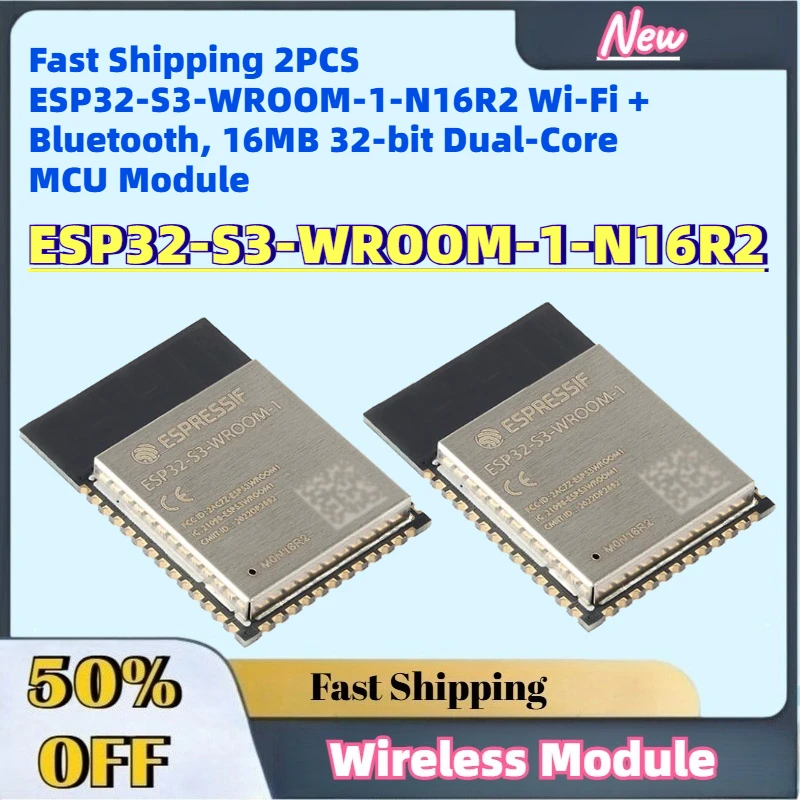 Fast Shipping 2PCS ESP32-S3-WROOM-1-N16R2 Wi-Fi + Bluetooth, 16MB 32-bit Dual-Core MCU Module
