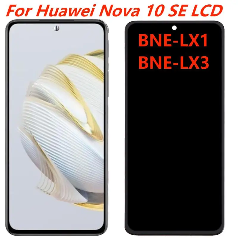 

6.67" AMOLED For Huawei Nova 10 SE BNE-LX1 BNE-LX3 LCD Display Original With Frame Touch Screen Digitizer Assembly Replacement