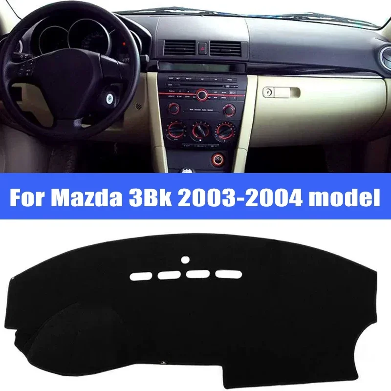 

For Mazda 3Bk 2003-2004 Model Car Dashboard Cover Sun Shade Mats Avoid Light Pads Instrument Panel Protective Car Accessories