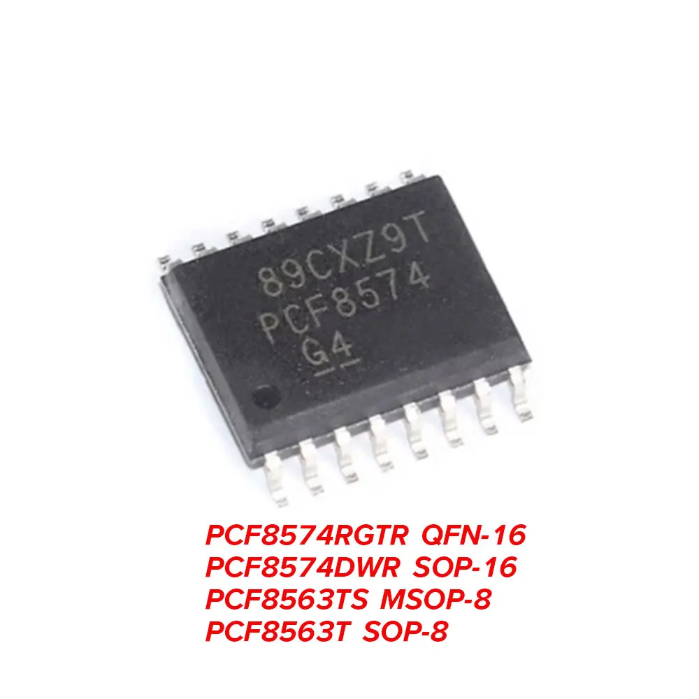 

5PCS PCF8563T SOP-8 PCF8574RGTR PCF8574 PCF8563 PCF8574DWR PCF8563TS QFN-16 SOP-16 MSOP-8 InteRFace CLOCK CHIP