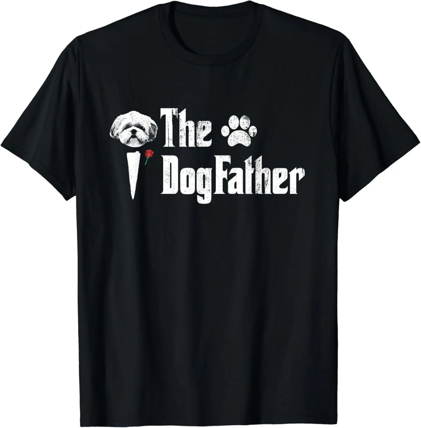 Funny The Dogfather Shih Tzu Dog Dad Tshirt Father_s Day Gift Unisex T-Shirt