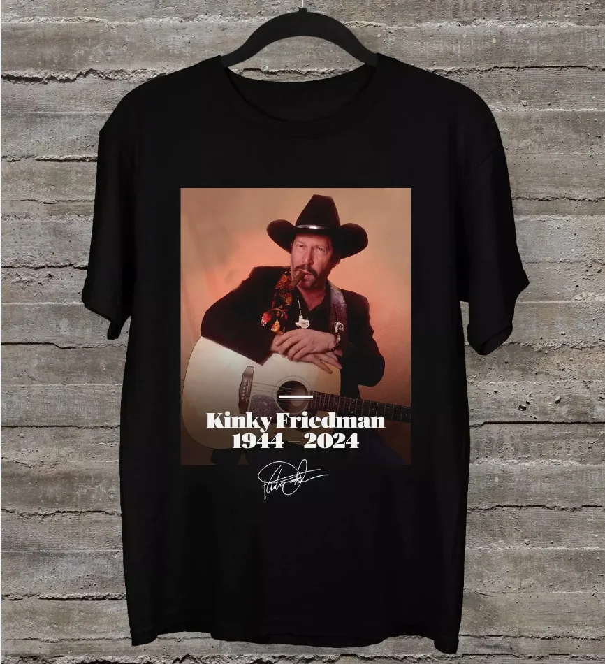 NEW Kinky Friedman Singer 1944-2024 All Size Gift Shirt