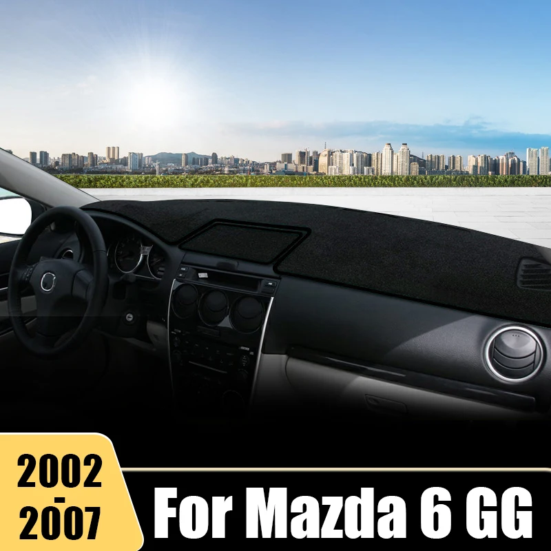 

For Mazda 6 GG 2002 2003 2004 2005 2006 2007 Car Dashboard Avoid Light Cover Non-Slip Mat Instrument Panel Carpets Accessories