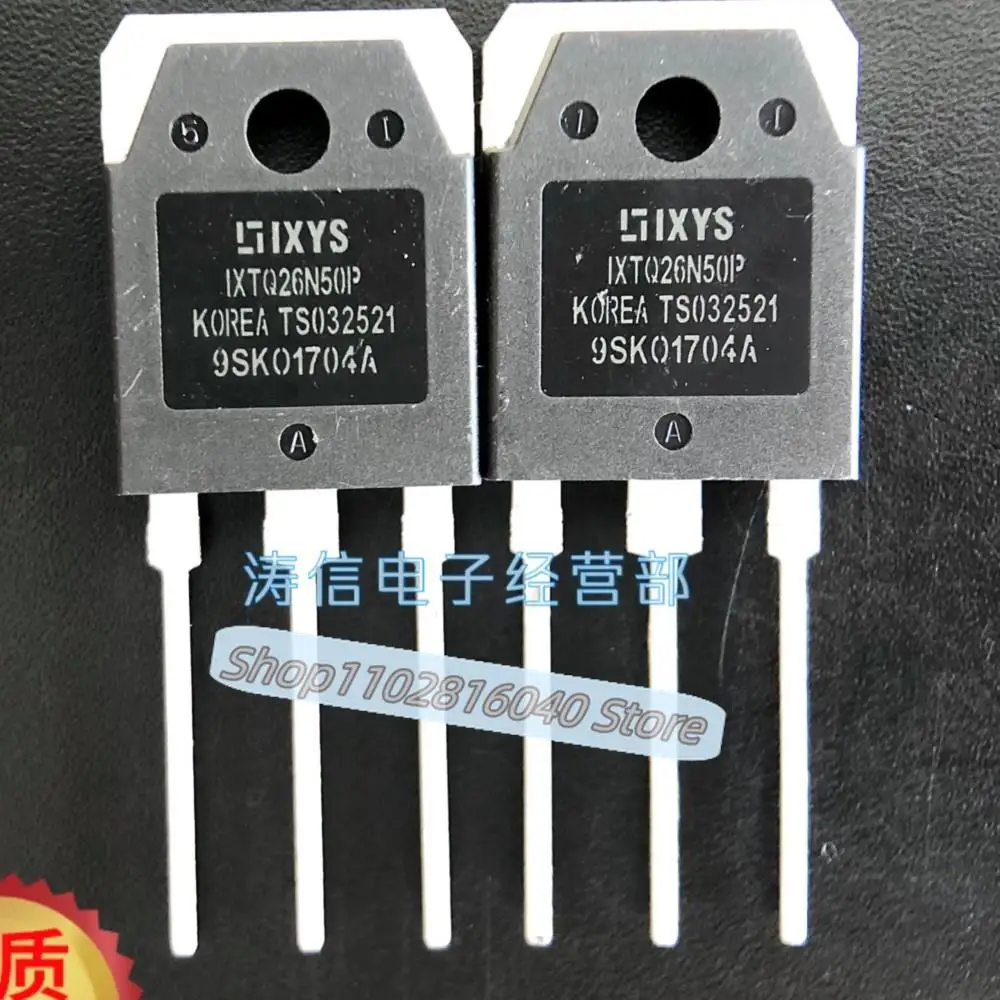 

10PCS/Lot IXTQ26N50P 26A 500V TO-247 MOS Best Quality Imported Original Spot