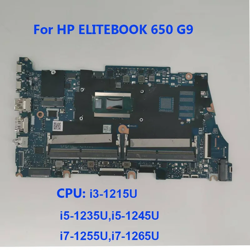N21912-601 For HP ELITEBOOK 650 G9 Laptop Motherboard Processors i5-1235U DAOX8SMB8H2 CPU i3-1215U,i5-1245U,i7-1255U,i7-1265U